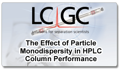 Monodisperse Particles for HPLC